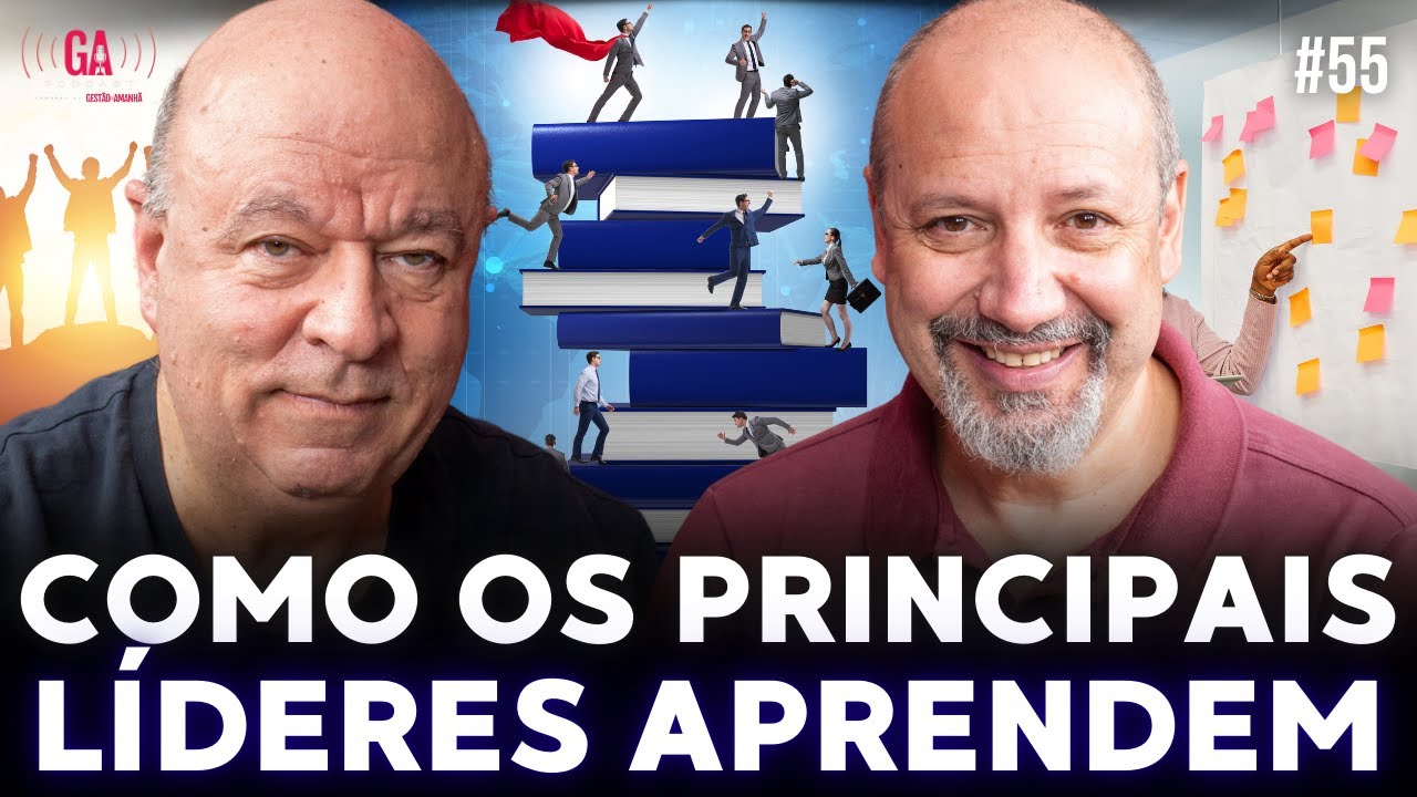 COMO OS PRINCIPAIS LÍDERES APRENDEM | Salibi e Magaldi | #55