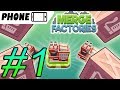 Merge Factories 🏭: Long Playthrough [Part 1] (no commentary/Phone Game)
