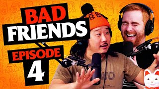 I Love Titanic and I Love to Bowl | Ep 4 | Bad Friends with Andrew Santino and Bobby Lee