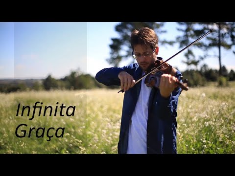 Infinita Graça | Violino Solo | Marcos De Lazzari