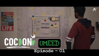 Cocoon ♥️ Episode - 01 | Umeed | Aman Dhattarwal Original Web Series | #amanarmy | 4K UHD