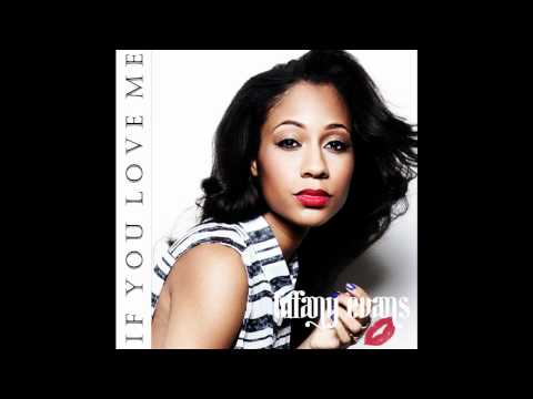 Tiffany Evans - If You Love Me (NEW SINGLE)