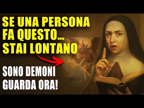 SANTA TERESA AVVERTE: 4 SEGNALI CHE INDICANO CHE STAI AFFRONTANDO UN DEMONE UMANO — POCHI LO SANNO!
