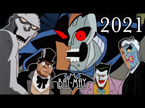 Bat-May 2021 Compilation