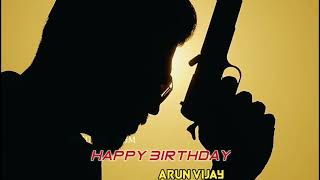 Happy birthday Arun vijay | Arun vijay Whatsapp status video | Arun vijay birthday special status