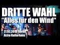 DRITTE WAHL - "Alles für den Wind" w/ Members of ...