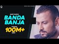 Garry Sandhu Banda Ban Ja Official Video PunjabiSong FRESH MEDIA RECORDS