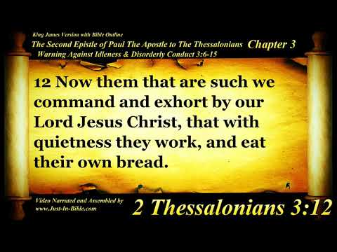2 Thessalonians Chapter 3 - Bible Book #53 - The Holy Bible KJV Read Along Audio/Video/Text