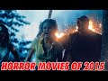 The Best Scariest Horror movies of 2015 on Netflix, Prime, Shudder, HBOmax
