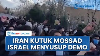 Agen Mossad Israel Menyusup Demo hingga Serang Polisi, Menlu Araghchi Murka & Beri Ancaman Keras