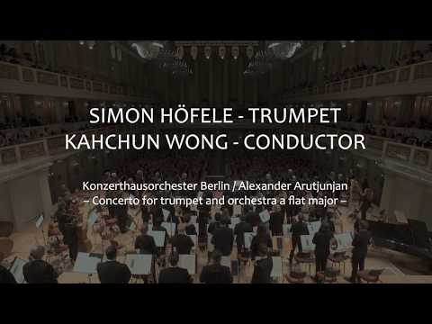 Simon Hoefele - Arutunian Trumpet Concerto - Kahchun Wong, Konzerthausorchester Berlin