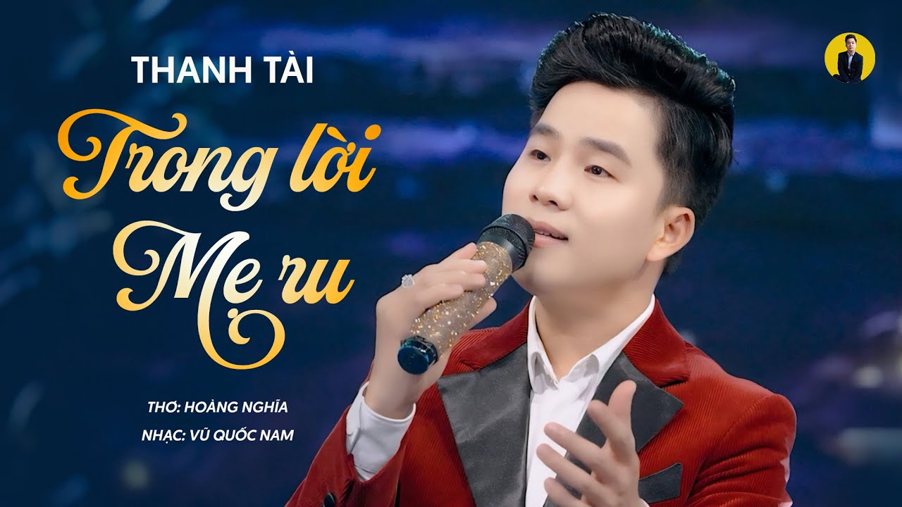 TRONG LỜI MẸ RU - THANH TÀI