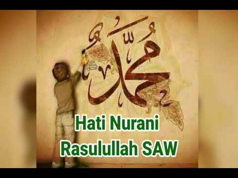 Kerendehan hati nurani Nabi SAW