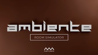 Video thumbnail for Ambiente by Audio Modeling: Transform Your Sound with Realistic Room Simulation! by Audio Modeling