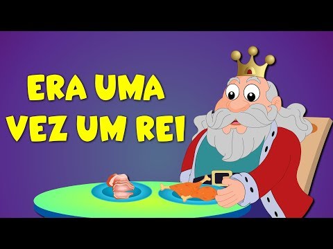 Era Uma Vez Um Rei - Músicas Infantis