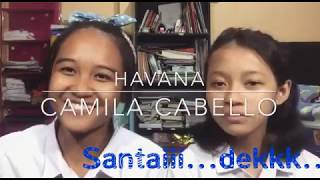 Download lagu VIRAL..Dua ABG cover lagu Havana yang lagi heboh di IG,Netizen pada KAGUM mp3