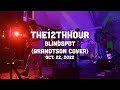 the12thhour - Blindspot (Brandtson cover)