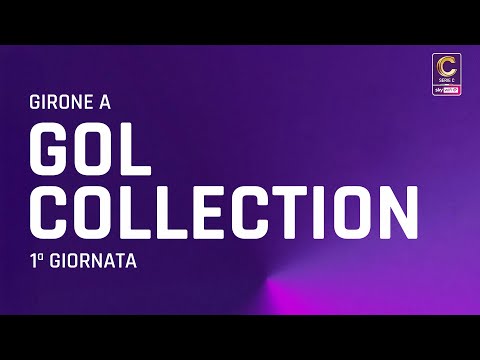 La Gol Collection della 1ª giornata del Girone A