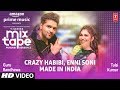 Enni Soni Crazy Habibi Ep 2 Guru Randhawa Tulsi Kumar T Series Mixtape Punjabi Season 2