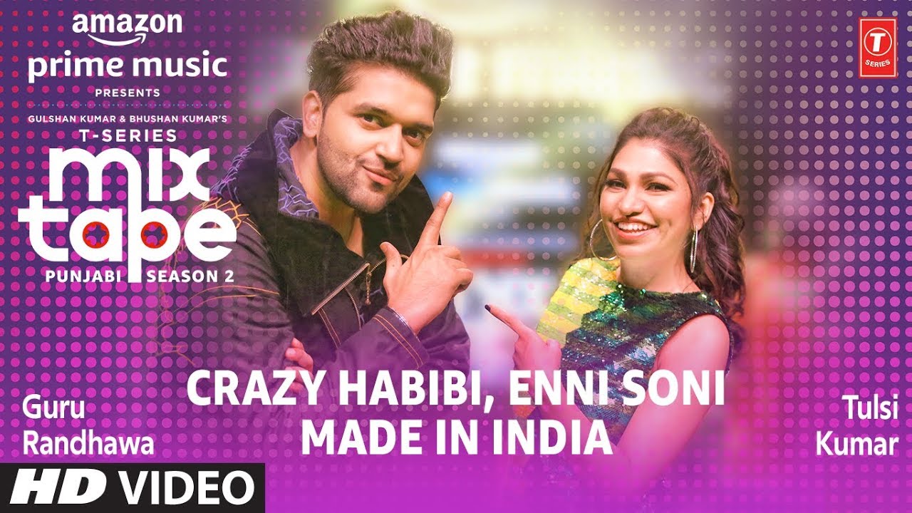Enni Soni Crazy Habibi Lyrics  | T-Series Mixtape Punjabi Season 2 | Neeti Mohan, Sukh E | Guru Randhawa, Tulsi Kumar | Abhijit Vaghani