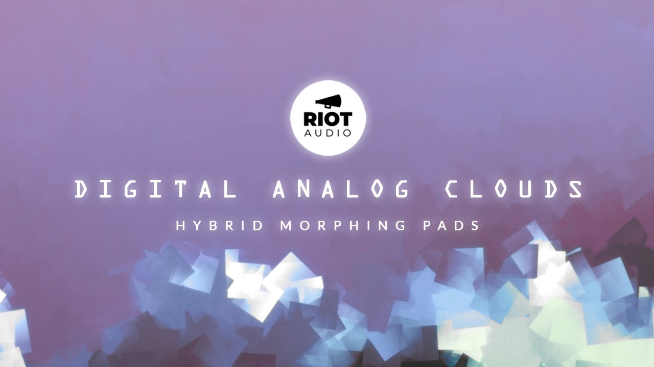 Available Now - Digital Analog Clouds | Hybrid Morphing Pads for Kontakt
