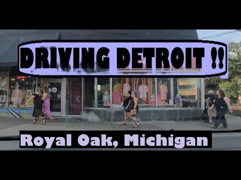 Driving ROYAL OAK, MICHIGAN 🚗 Detroit Metro Suburb with bars and restaurants 🚗