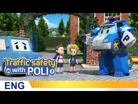 販賣安全與Poli｜#25.學校區域安全。 (Trafficsafety with Poli | #25.School Zone Safety)