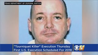 &#39;Tourniquet Killer&#39; Set To Be Executed In Texas