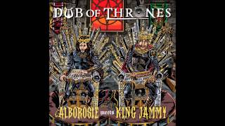 Alborosie Meets King Jammy - Lords Of Dub (Dub Of Thrones)