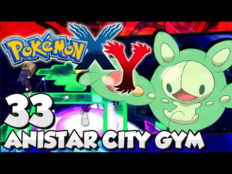 Pokémon X & Y - Part 33 | Anistar City Gym