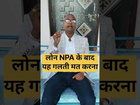 #npa #loan #advocate