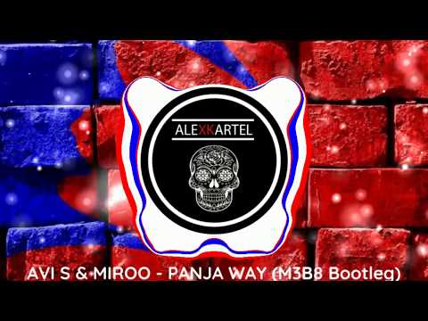 |AFRO| AVI S & MIROO - PANJA WAY (M3B8 Bootleg)