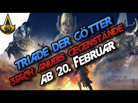 Assassins Creed Origins - Triade der Götter, 3 Anubis Waffen abstauben, Alle Götter da - AC Origins