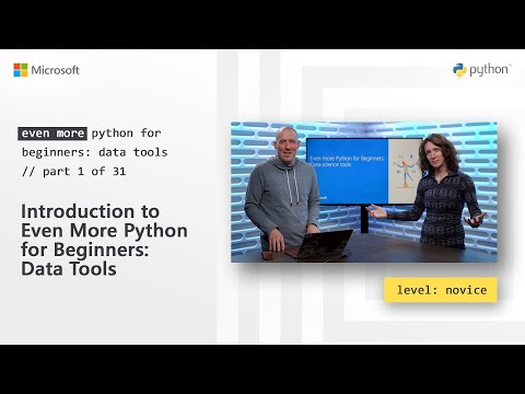Introduction to Even More Python for Beginners - Data Tools [1 of 31]