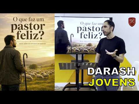 DARASH | O que faz um pastor feliz? | 7. Harmonia - Filipenses 2.1-4 - Pr. Níckolas Borges