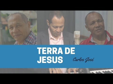 TERRA DE JESUS - 399 - HARPA CRISTÃ - Carlos José