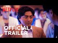 The Naked Director Season 2 | Official Trailer | Netflix