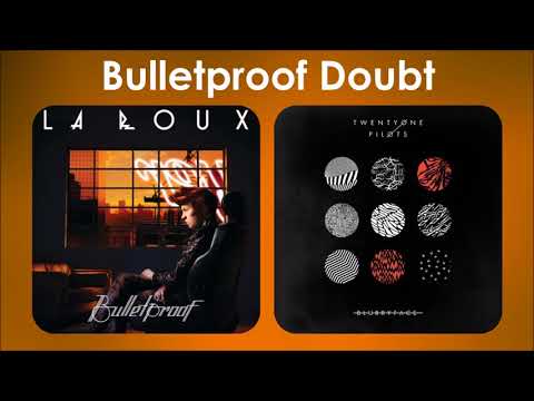 Bulletproof Doubt || La Roux ft. Twenty One Pilots Mashup
