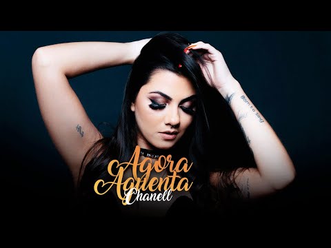 CHANELL  - AGORA AGUENTA (Áudio Oficial)