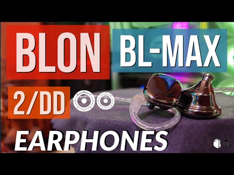BLON BL-MAX Earphones Review (2/DD) The best BLON yet?