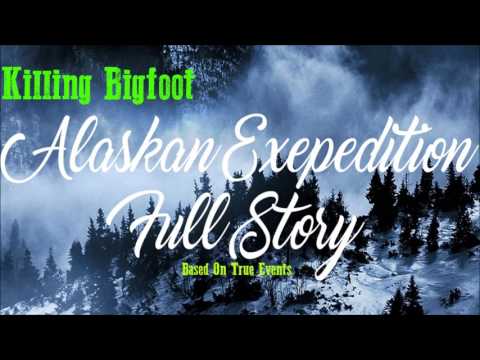 Hunting Bigfoot Alaskan Expedition -Replay/ Full Story