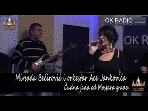 Mirsada Becirovic i orkestar Ace Jankovica - Cudna jada od Mostara grada - (LIVE) - OK radio