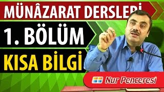 Mustafa KARAMAN - Münâzarat Dersleri Birinci Bölüm