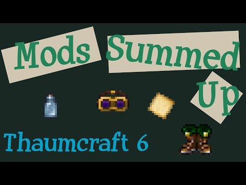 Thaumcraft 6 Summed Up