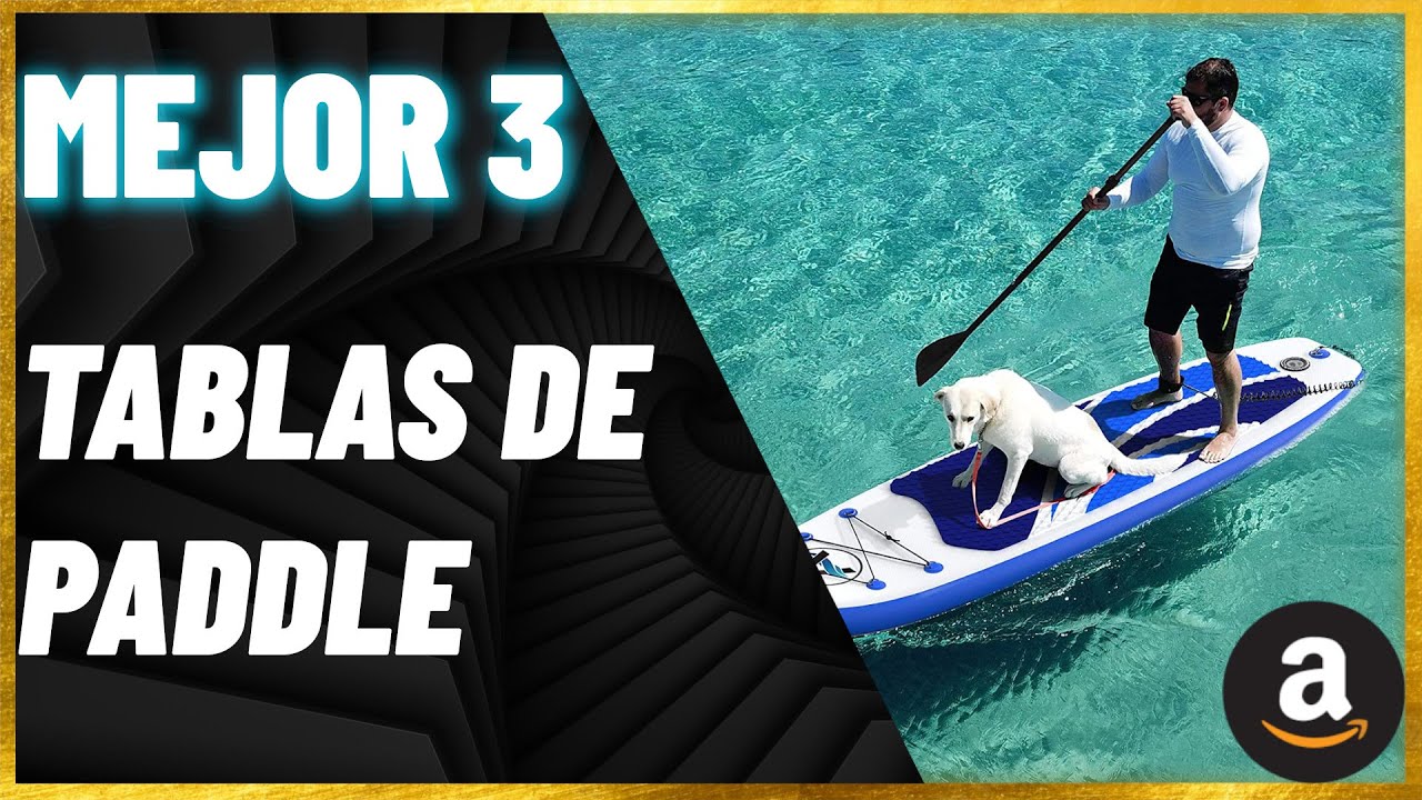 Watch TOP 3 🥇 MEJOR TABLAS DE PADDLE SURF HINCHABLE ¦ Comparación de Amazon ✓ Now TOP 3 🥇 MEJOR TABLAS DE PADDLE SURF HINCHABLE ¦ Comparación de Amazon ✓
