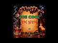 Joe Cool Im HIM