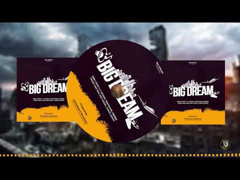 Ebbycruz - Big Dream ( Feat. 12Code, Trappdadie, Ebebee, Twizo Ling Wiz, Daz Vocal, Chimo, Kadio)