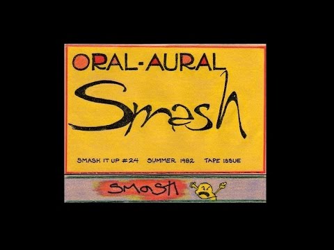 SMASH IT UP #24 - "Oral-Aural",  various TORONTO bands