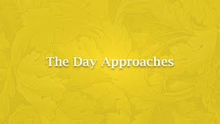 Download lagu The Day Approaches - NT 1307 mp3 Download lagu The Day Approaches - NT 1307 mp3