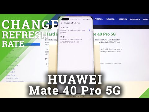 How to Change Display Refresh Rate on HUAWEI Mate 40 Pro 5G – Customize Display